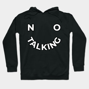 No Talking Smile Face - Dark Hoodie